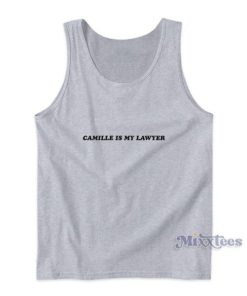 Camille Is My Lawyer Tank Top