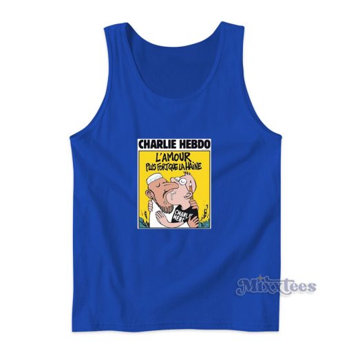 Charlie Hebdo Lamour Plus fortque la Haine Tank Top For Unisex