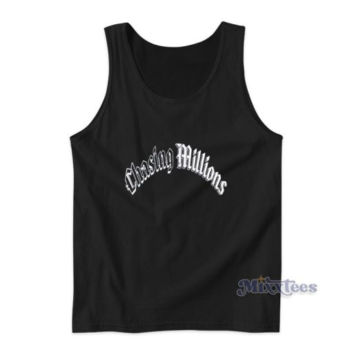 Chasing Millions Logo Tank Top