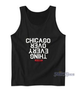 Chicago Over Everything Tank Top