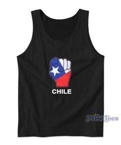 Chile Flag And Fist Tank Top Chile Flag And Fist Tank Top