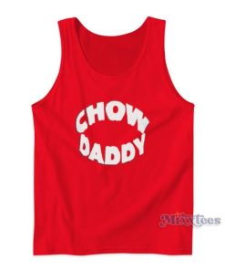 Chow Daddy Tank Top Cheap Custom