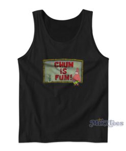 Chum Is Fum Patrick Star Plankton Tank Top