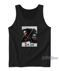 City Of Lies Tank Top for Unisex City Of Lies Tank Top for Unisex