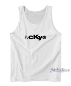 Cky Fuckyou Tank Top for Unisex