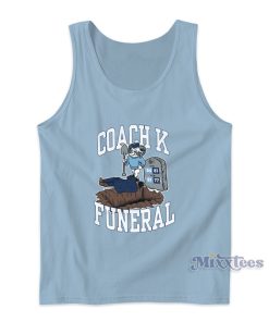 Coach K Funeral Tank Top For Unisex