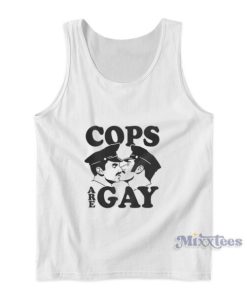 Cops Are Gay Tank Top For Unisex