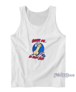 Cover Me I’m Going In Condom Tank Top for Unisex