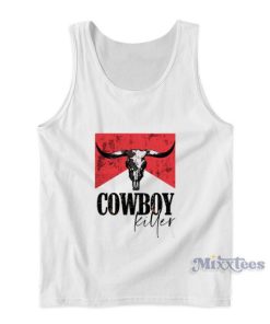 Cowboy Killer Tank Top For Unisex