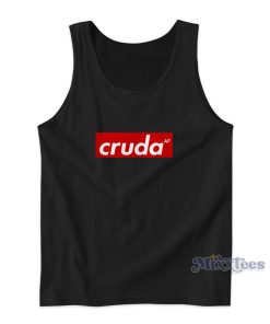 Cruda Af Tank Top for Unisex Cruda Af Tank Top for Unisex