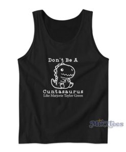Cuntasaurus Like Marjorie Taylor Green Tank Top