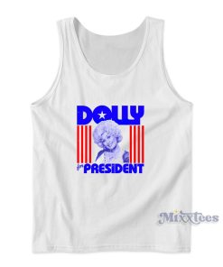 DOLLY FOR PRESIDENT Tank Top for Unisex DOLLY FOR PRESIDENT Tank Top for Unisex