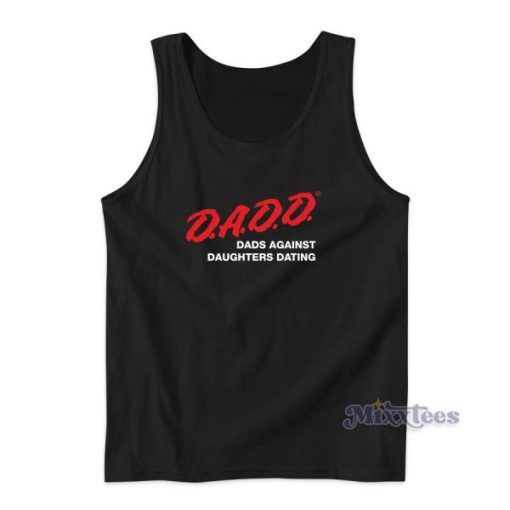 Dads Against Daughters Dating Tank Top for Unisex