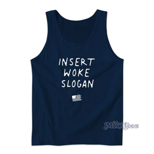 Daily Wire Merch Insert Woke Slogan Tank Top