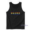 Definition Of Pause Pride Tank Top