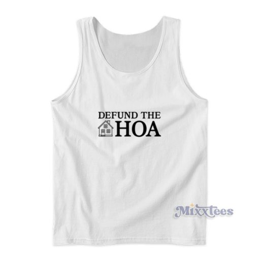 Defund The Hoa Tank Top For Unisex