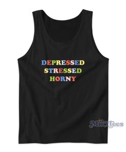 Depressed Stressed Horny Funny Retro Aesthetic Tank Top Depressed Stressed Horny Funny Retro Aesthetic Tank Top
