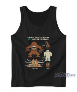 Disney Parks Things That Tried To Eat Luke Skywalker Tank Top Disney Parks Things That Tried To Eat Luke Skywalker Tank Top