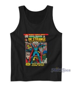 Doctor Stange This World Gone Mad Tank Top