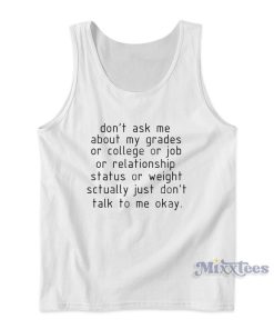 Don’t Ask Me Actually Don’t Talk To Me Okay Tank Top for Unisex Don’t Ask Me Actually Don’t Talk To Me Okay Tank Top for Unisex