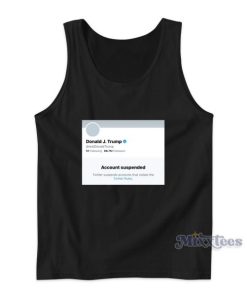 Donald Trump Account Suspended Tank Top for Unisex