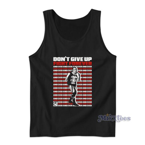 Don’t Give Up Fight Forever Terry Funk Tank Top