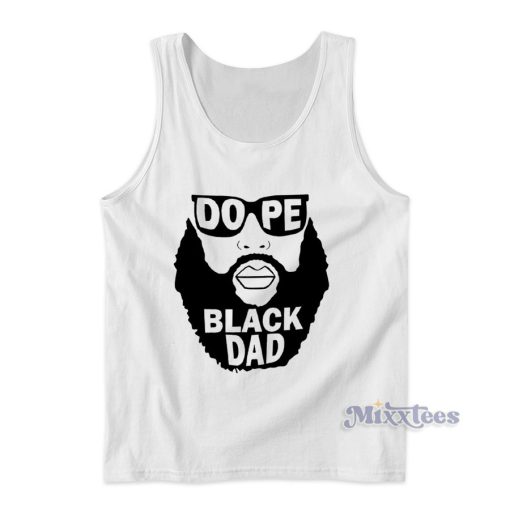 Dope Black Dad Tank Top for Unisex