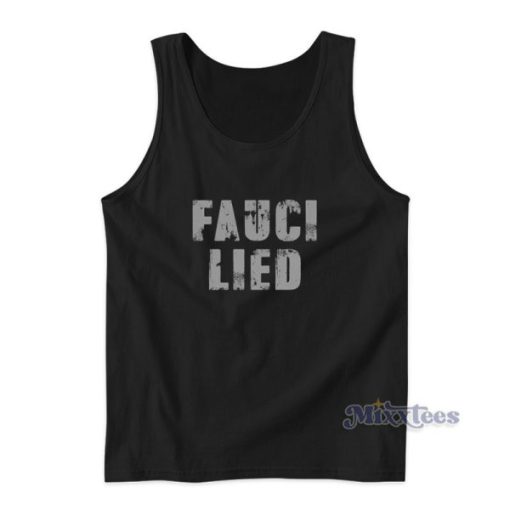 Dr Fauci Lied Tank Top For Unisex