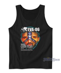 Drake Evangelion Eva 06 Gods Plan Tank Top Drake Evangelion Eva 06 Gods Plan Tank Top