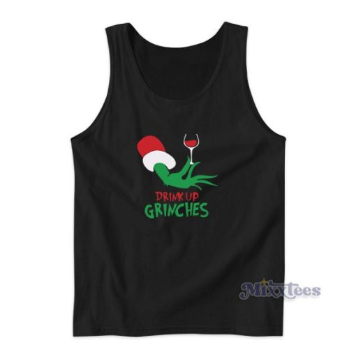 Drink Up Grinches Tank Top for Unisex