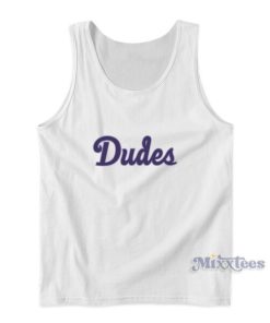 Dudes Tank Top For Unisex