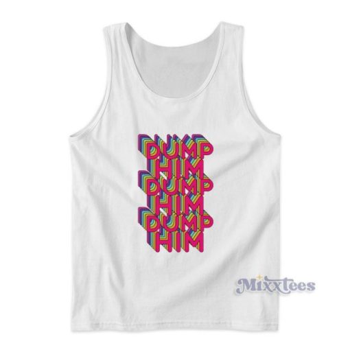 Dump Him Retro Rainbow Tank Top for Unisex