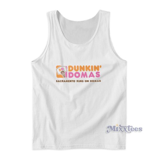 Dunkin Domas Sacramento Runs On Domas Tank Top