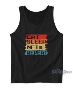 Eat Sleep Nfts Repeat Tank Top For Unisex