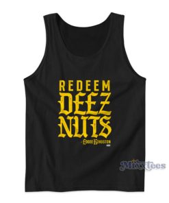 Eddie Kingston Redeem Deez Nuts Tank Top