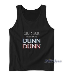 Elliot Stabler Makes My Heart Go Dunn Dunn Tank Top 1