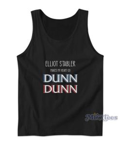 Elliot Stabler Makes My Heart Go Dunn Dunn Tank Top 1 Elliot Stabler Makes My Heart Go Dunn Dunn Tank Top 2