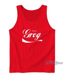 Enjoy Grog Tank Top for Unisex Enjoy Grog Tank Top for Unisex