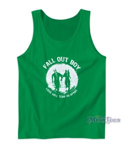 Fall Out Boy Love Will Tear Us Apart Tank Top Fall Out Boy Love Will Tear Us Apart Tank Top