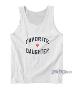 Favorite Daughter Tank Top