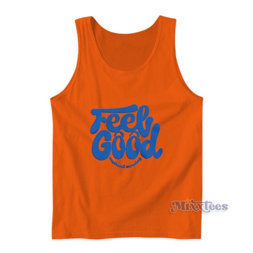 Feel Good Mythical Morning Tank Top