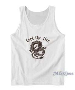 Feel The Fire Tank Top For Unisex