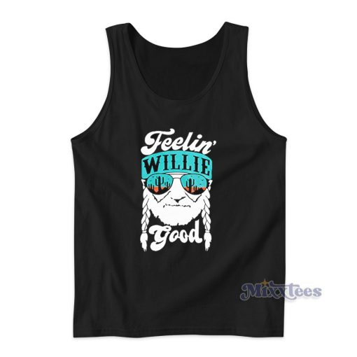 Feelin Willie Good Tank Top for Unisex