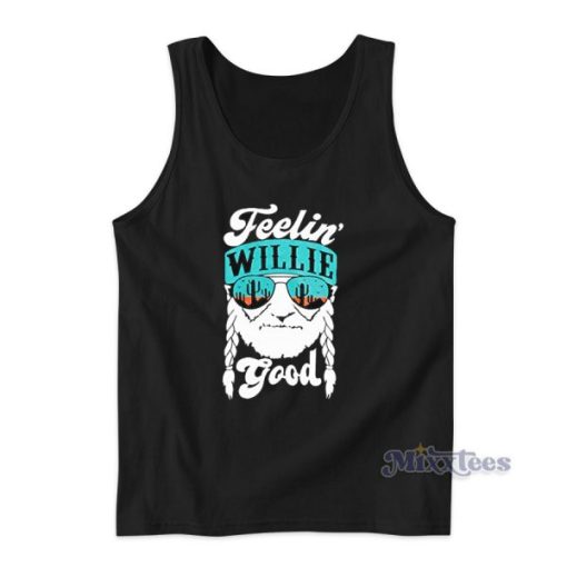 Feelin Willie Good Tank Top for Unisex