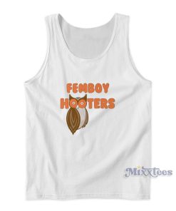 Femboy Hooters Tank Top For Unisex Femboy Hooters Tank Top For Unisex