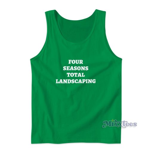 Four Seasons Total Landscaping Tank Top