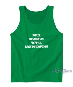 Four Seasons Total Landscaping Tank Top