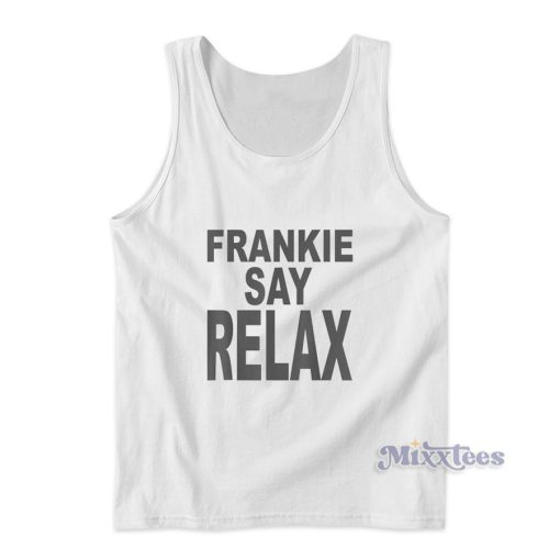 Frankie Say Relax The One With The Tiny T-Shirt Tank Top