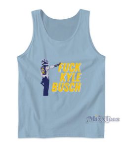 Fuck Kyle Busch Tank Top For Unisex
