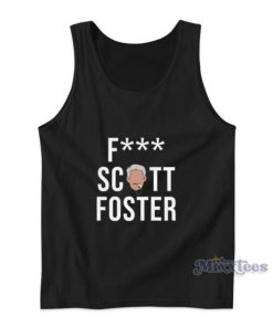 Fuck Scott Foster Tank Top